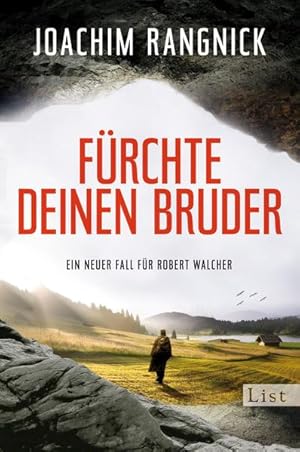 Image du vendeur pour Frchte deinen Bruder: Ein neuer Fall fr Robert Walcher (Ein Robert-Walcher-Krimi, Band 10) mis en vente par Versandantiquariat Felix Mcke