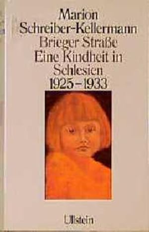 Seller image for Brieger Strae: Eine Kindheit in Schlesien 1925 - 1933 for sale by Versandantiquariat Felix Mcke