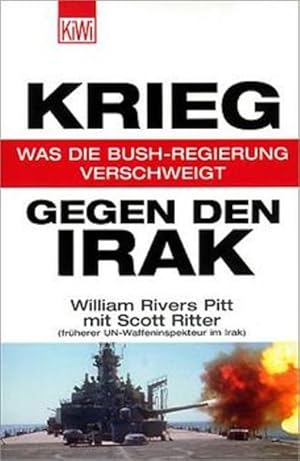 Seller image for Krieg gegen den Irak. Was die Bush-Regierung verschweigt for sale by Versandantiquariat Felix Mcke