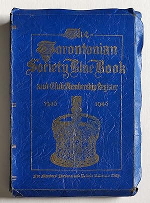 Imagen del vendedor de The Torontonian Society Blue Book and Club Membership Register 1946 a la venta por Summerhill Books