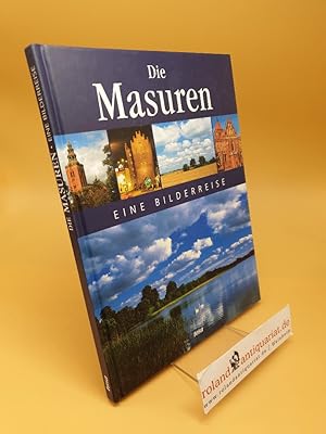 Seller image for Die Masuren ; eine Bilderreise for sale by Roland Antiquariat UG haftungsbeschrnkt