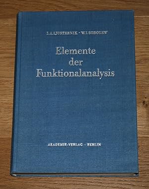 Elemente der Funktionsanalyse. [Mathematische Lehrbücher und Monographien, 1. Abteilung Band VIII.],