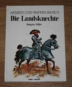 Bild des Verkufers fr Die Landsknechte. zum Verkauf von Antiquariat Gallenberger