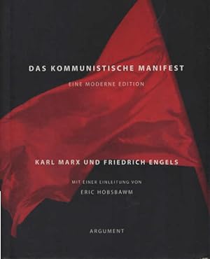 Bild des Verkäufers für Das kommunistische Manifest : eine moderne Edition. Karl Marx und Friedrich Engels. Mit einer Einl. von Eric Hobsbawm zum Verkauf von Schürmann und Kiewning GbR