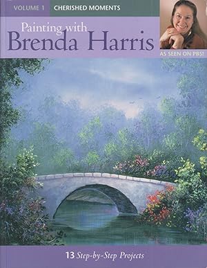 Seller image for Painting with Brenda Harris, Volume 1 (Cherished Moments) for sale by Adventures Underground
