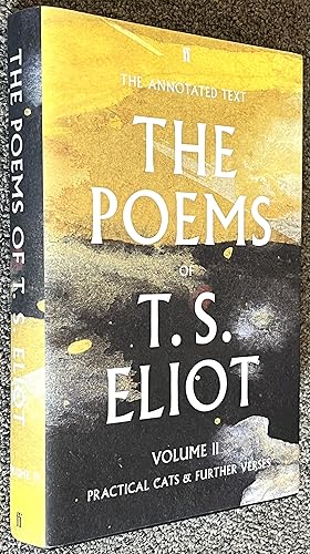 Image du vendeur pour The Poems of T. S. Eliot, Volume II: Practical Cats and Further Verses mis en vente par DogStar Books