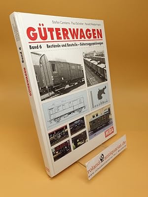 Bild des Verkufers fr Gterwagen ; Band 6: Bestnde und Bauteile - Gterzug-Gepckwagen zum Verkauf von Roland Antiquariat UG haftungsbeschrnkt