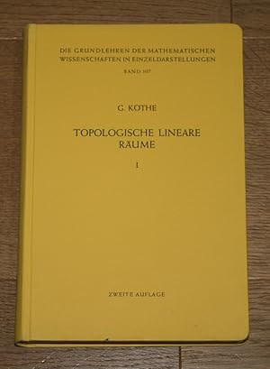 Topologische lineare Räume Teil I. Die Grundlehren der mathematischen Wissenschaften Band 107.