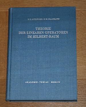 Image du vendeur pour Theorie der linearen Operatoren im Hilbert-Raum. mis en vente par Antiquariat Gallenberger