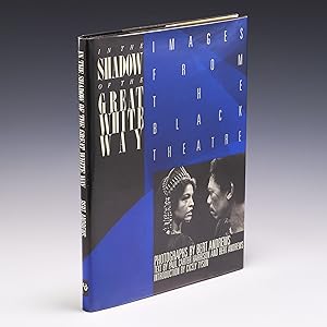 Seller image for In the Shadow of the Great White Way: Images from the Black Theatre for sale by Salish Sea Books