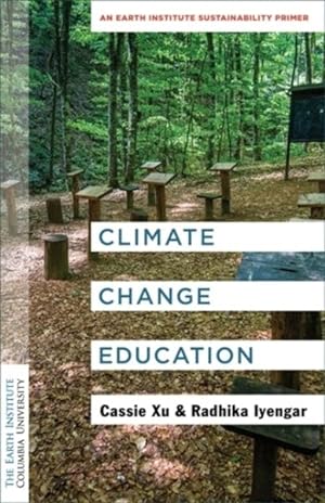 Immagine del venditore per Climate Change Education : An Earth Institute Sustainability Primer venduto da GreatBookPrices
