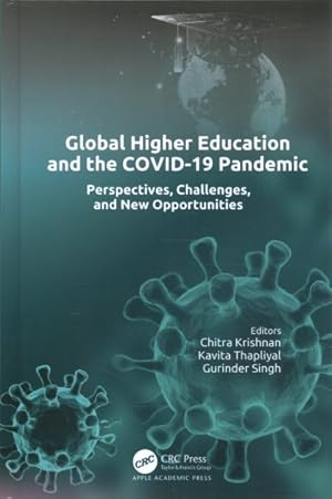 Seller image for Global Higher Education and the Covid-19 Pandemic : Perspectives, Challenges, and New Opportunities for sale by GreatBookPrices