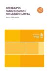 Image du vendeur pour Intergrupos parlamentarios e integracin europea mis en vente par AG Library