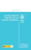 Image du vendeur pour La vigilancia inicial de la salud laboral mis en vente par AG Library