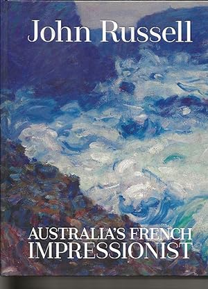 Seller image for John Russell - Australia's French Impressionist for sale by Badger Books