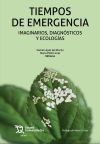 Seller image for Tiempos de emergencia. Imaginarios, diagnsticos y ecologas for sale by AG Library