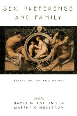 Immagine del venditore per Sex, Preference, and Family: Essays on Law and Nature venduto da WeBuyBooks