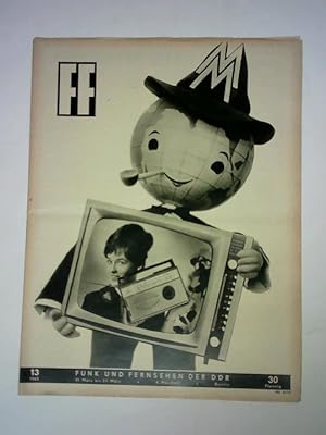 FF - Funk und Fernsehen der DDR. Jahrgang 1965, Heft 13, (21. März bis 27. März)