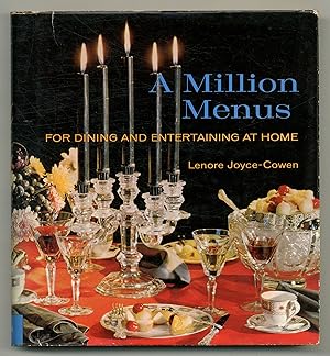 Seller image for A Million Menus for Dining and Entertaining at Home for sale by Between the Covers-Rare Books, Inc. ABAA