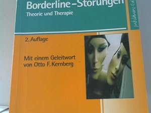Bild des Verkufers fr Borderline-Strungen : Theorie und Therapie ; mit 12 Tabellen. zum Verkauf von BuchKaffee Vividus e.K.