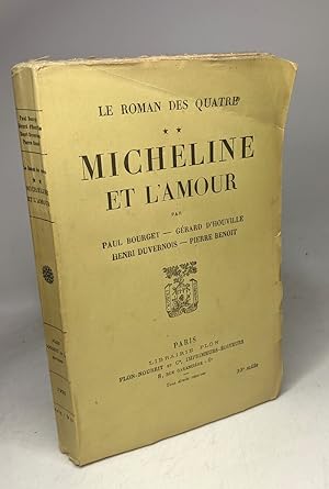 Bild des Verkufers fr Micheline et l'amour - tome deux - le roman des quatre zum Verkauf von crealivres