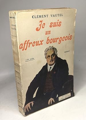 Seller image for Je suis un affreux bourgeois for sale by crealivres