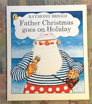 Seller image for Father Christmas Goes on Holiday for sale by BBB-Internetbuchantiquariat