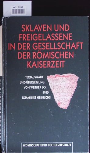 Bild des Verkufers fr Sklaven und Freigelassene in der Gesellschaft der rmischen Kaiserzeit. zum Verkauf von Antiquariat Bookfarm