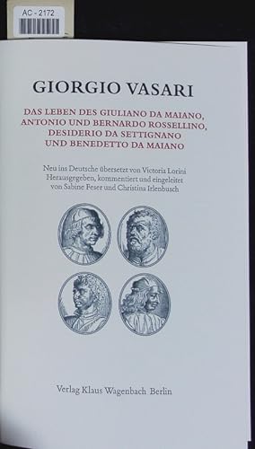 Bild des Verkufers fr Das Leben des Giuliano da Maiano, Antonio und Bernardo Rossellino, Desiderio da Settignano und Benedetto da Maiano. zum Verkauf von Antiquariat Bookfarm