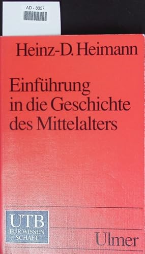 Bild des Verkufers fr Einfhrung in die Geschichte des Mittelalters. zum Verkauf von Antiquariat Bookfarm