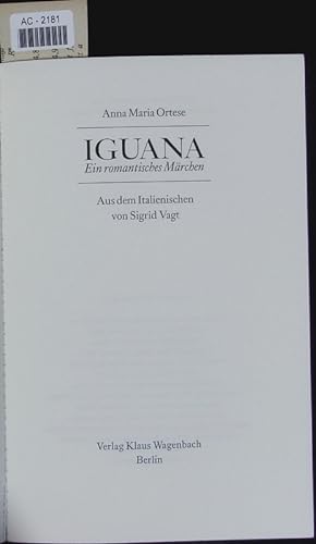 Seller image for Iguana. Ein romantisches Mrchen. for sale by Antiquariat Bookfarm