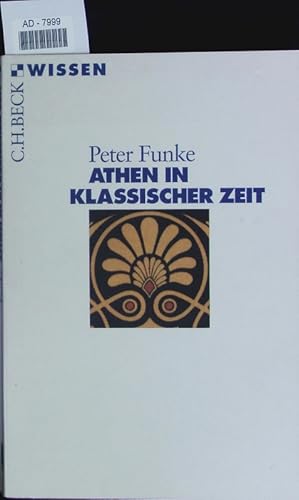 Seller image for Athen in klassischer Zeit. for sale by Antiquariat Bookfarm