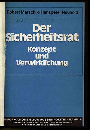 Seller image for Der Sicherheitsrat. Konzept und Verwirklichung for sale by Antiquariat Bookfarm