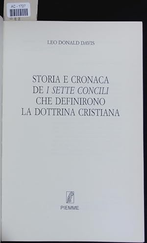 Storia e cronaca de I sette concili che definirono la dottrina cristiana.