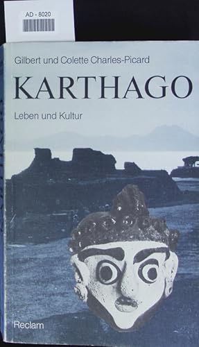 Bild des Verkufers fr Karthago. Leben u. Kultur. zum Verkauf von Antiquariat Bookfarm
