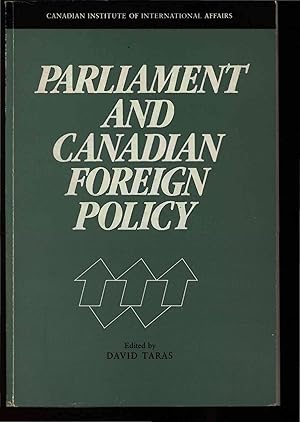 Bild des Verkufers fr Parliament and Canadian Foreign Policy. zum Verkauf von Antiquariat Bookfarm