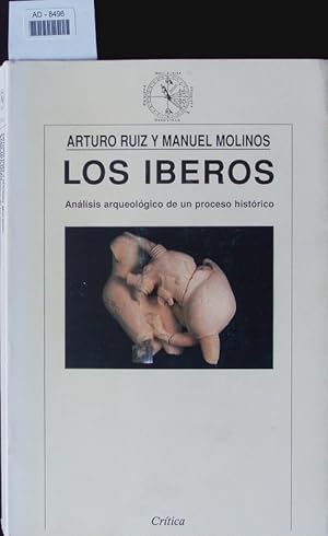 Bild des Verkufers fr Los Iberos. Anlisis arqueolgico de un proceso histrico. zum Verkauf von Antiquariat Bookfarm