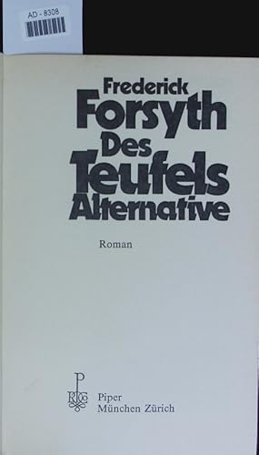 Seller image for Des Teufels Alternative. Roman. for sale by Antiquariat Bookfarm