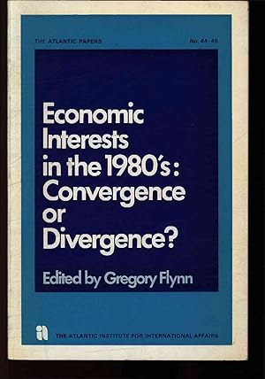 Bild des Verkufers fr Economic Interests in the 1980's: Convergence or Divergence?. zum Verkauf von Antiquariat Bookfarm