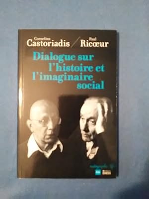 Bild des Verkufers fr Dialogue sur l'histoire et l'imaginaire social zum Verkauf von Antiquariat BehnkeBuch