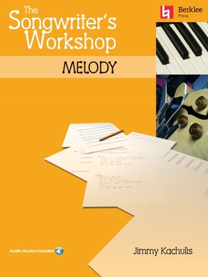 Seller image for The Songwriter's Workshop Melody (Mixed Media Product) for sale by BargainBookStores