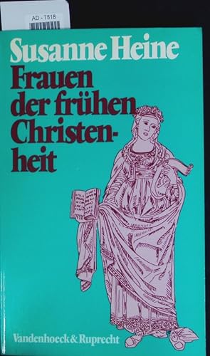 Seller image for Frauen der frhen Christenheit. Zur historischen Kritik e. feministischen Theologie. for sale by Antiquariat Bookfarm