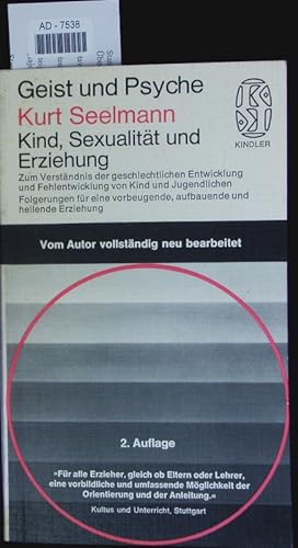Bild des Verkufers fr Kind, Sexualitt und Erziehung. zum Verkauf von Antiquariat Bookfarm
