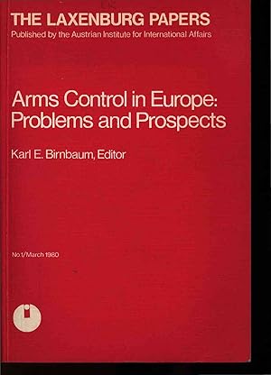 Imagen del vendedor de Arms Control in Europe: Problems and Prospects. No. 1 a la venta por Antiquariat Bookfarm