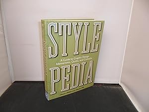 Bild des Verkufers fr Style Pedia A Guide to Graphic Design Mannerisms, Quirks and Conceits zum Verkauf von Provan Books