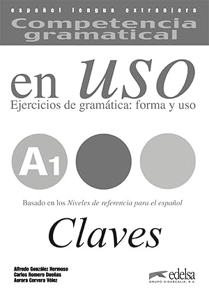 Seller image for (07).en uso a1.(claves) competencia gramatical ejercicios for sale by Imosver