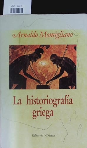 Bild des Verkufers fr La Historiografa griega. zum Verkauf von Antiquariat Bookfarm