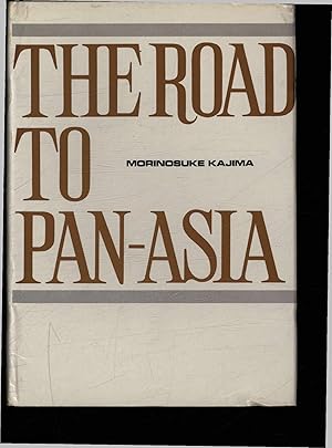 Seller image for The road to Pan-Asia. for sale by Antiquariat Bookfarm