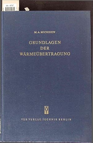 Seller image for Grundlagen der Wa?rmeu?bertragung. for sale by Antiquariat Bookfarm