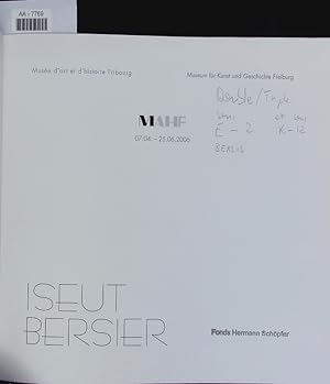 Seller image for Iseut Bersier. MAHF 07.04. - 25.06.2006 : [retrospective]. for sale by Antiquariat Bookfarm